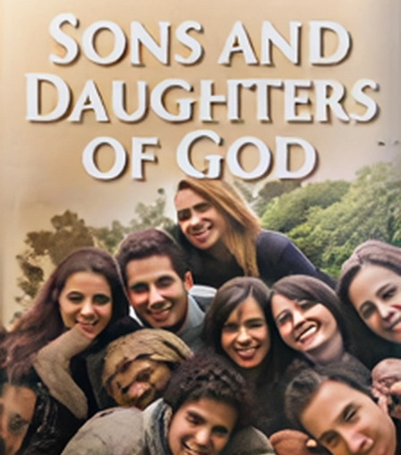 Sons and Daughters of God